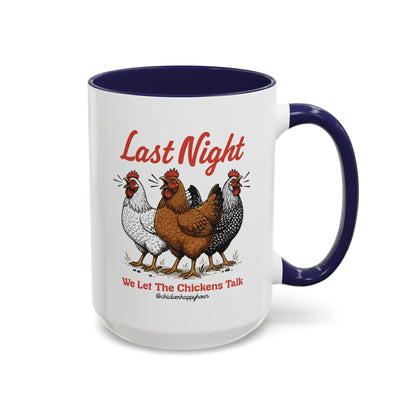 Last Night Coffee Mug