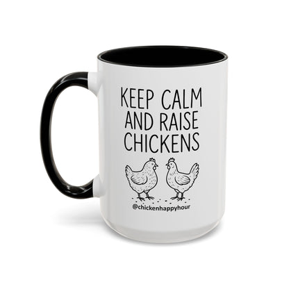 Keep Calm and Raise Chickens Coffee Mug