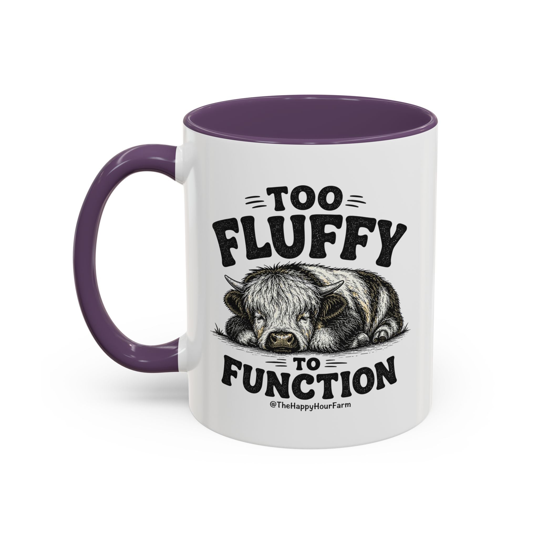 Too Fluffy to Function Coffee Mug