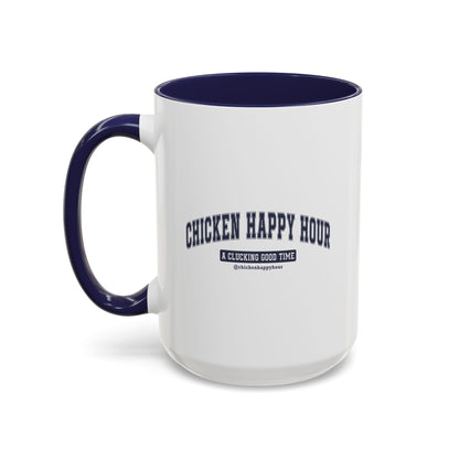 Chicken Happy Hour A Clucking Good Time Coffee Mug
