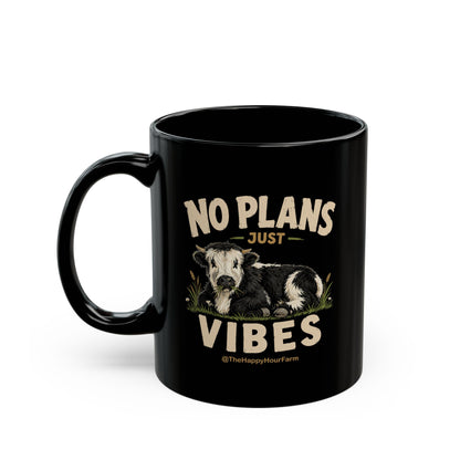 No Plan Just Vibes Coffee Mug