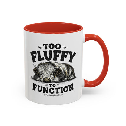 Too Fluffy to Function Coffee Mug