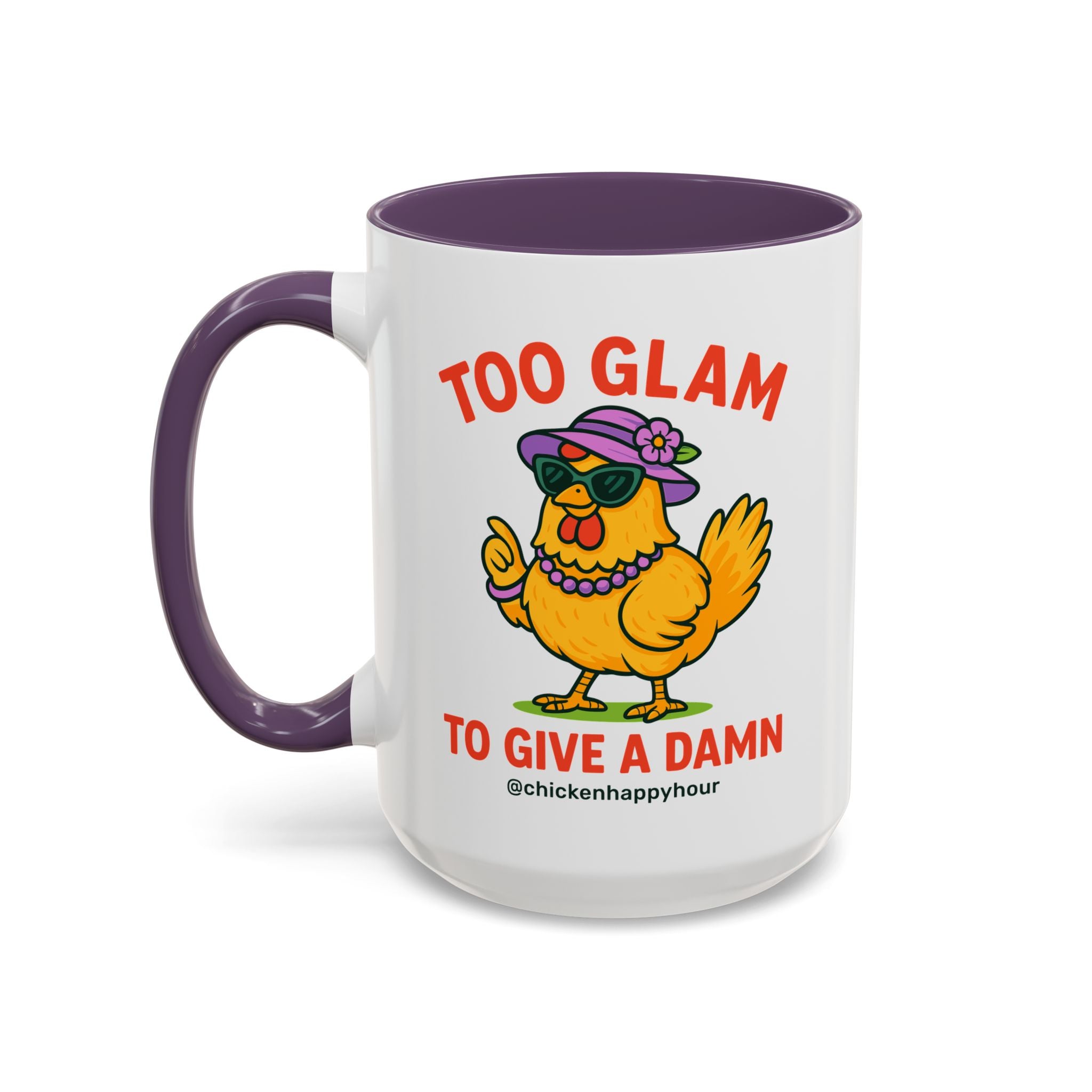 Too Glam To Give A Damn Coffee Mug