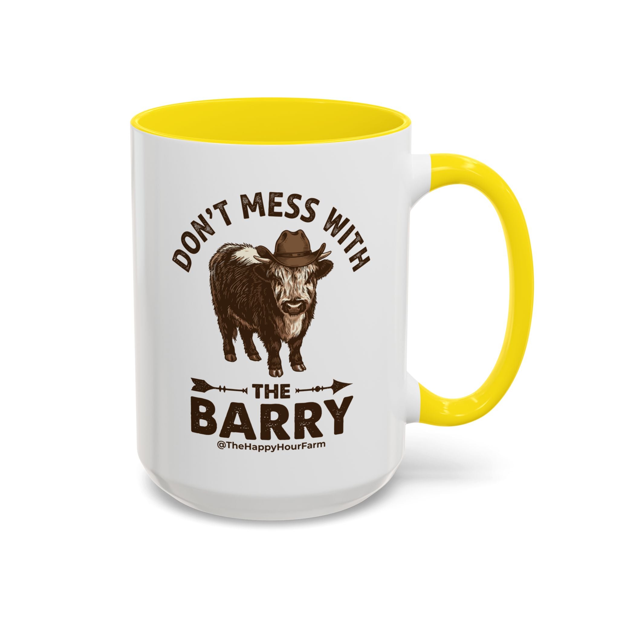 Don't Mess With the Barry Coffee Mug