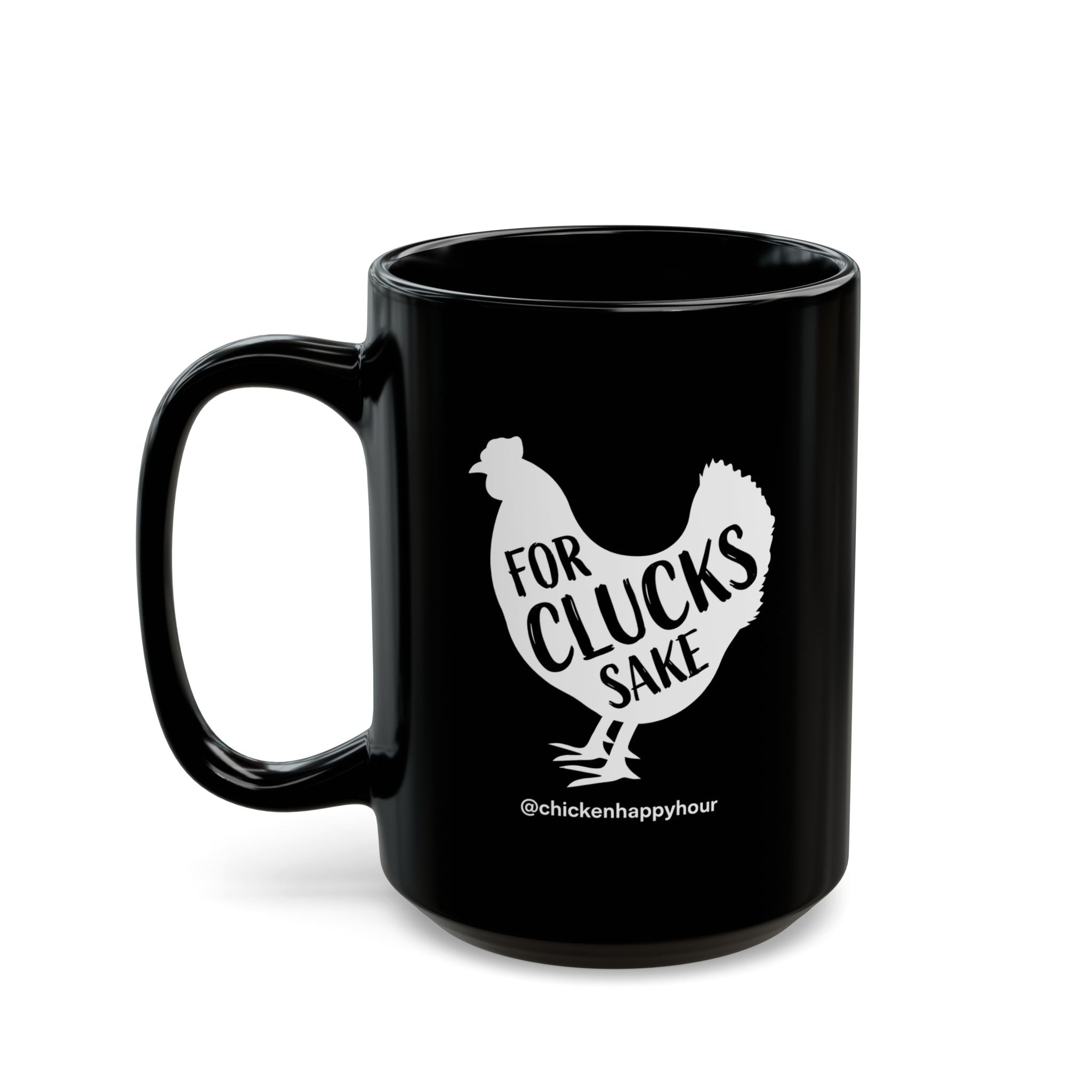 For Clucks SakeCoffee Mug