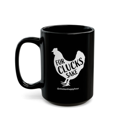 For Clucks SakeCoffee Mug
