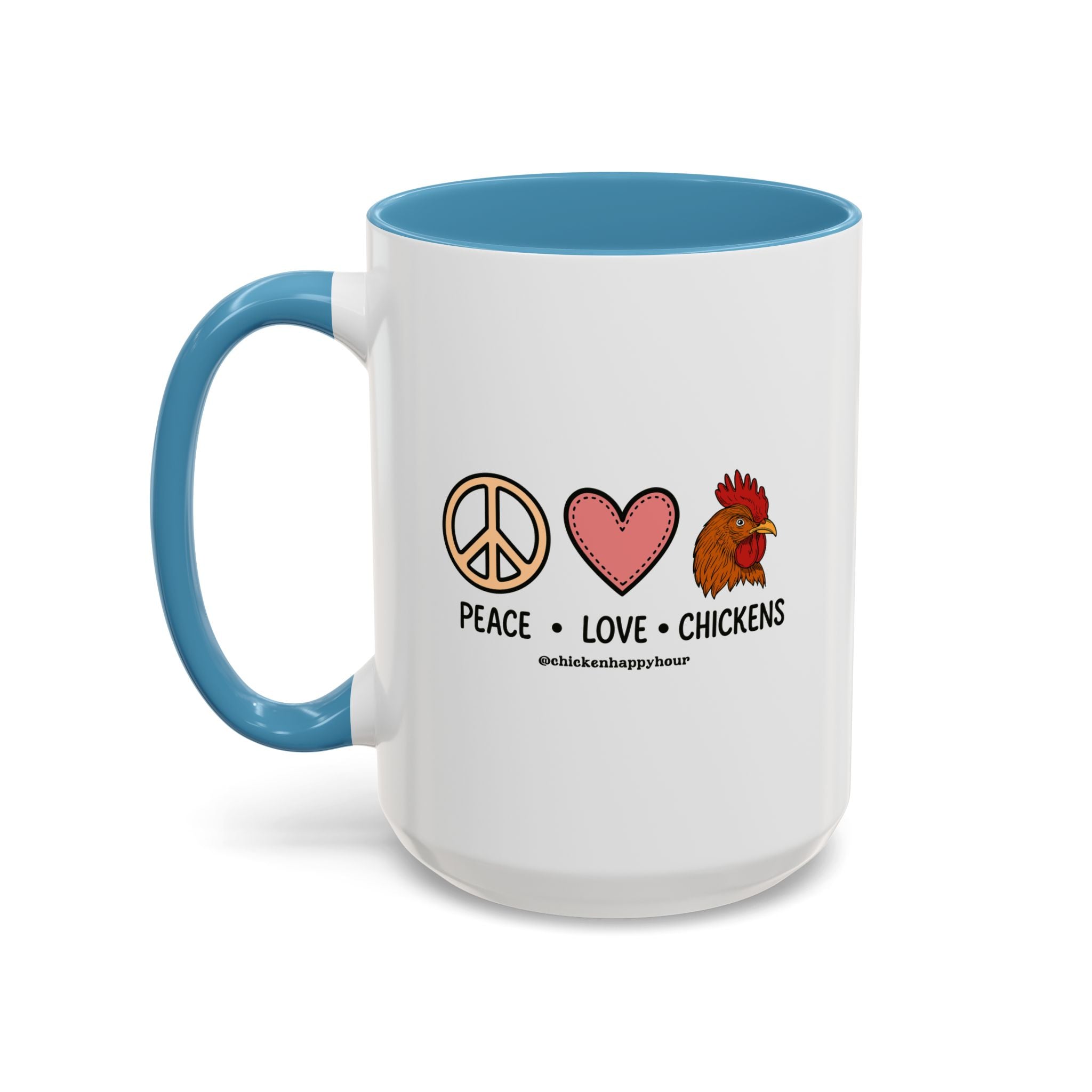 Peace Love Chickens Coffee Mug