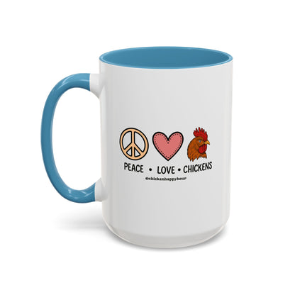 Peace Love Chickens Coffee Mug