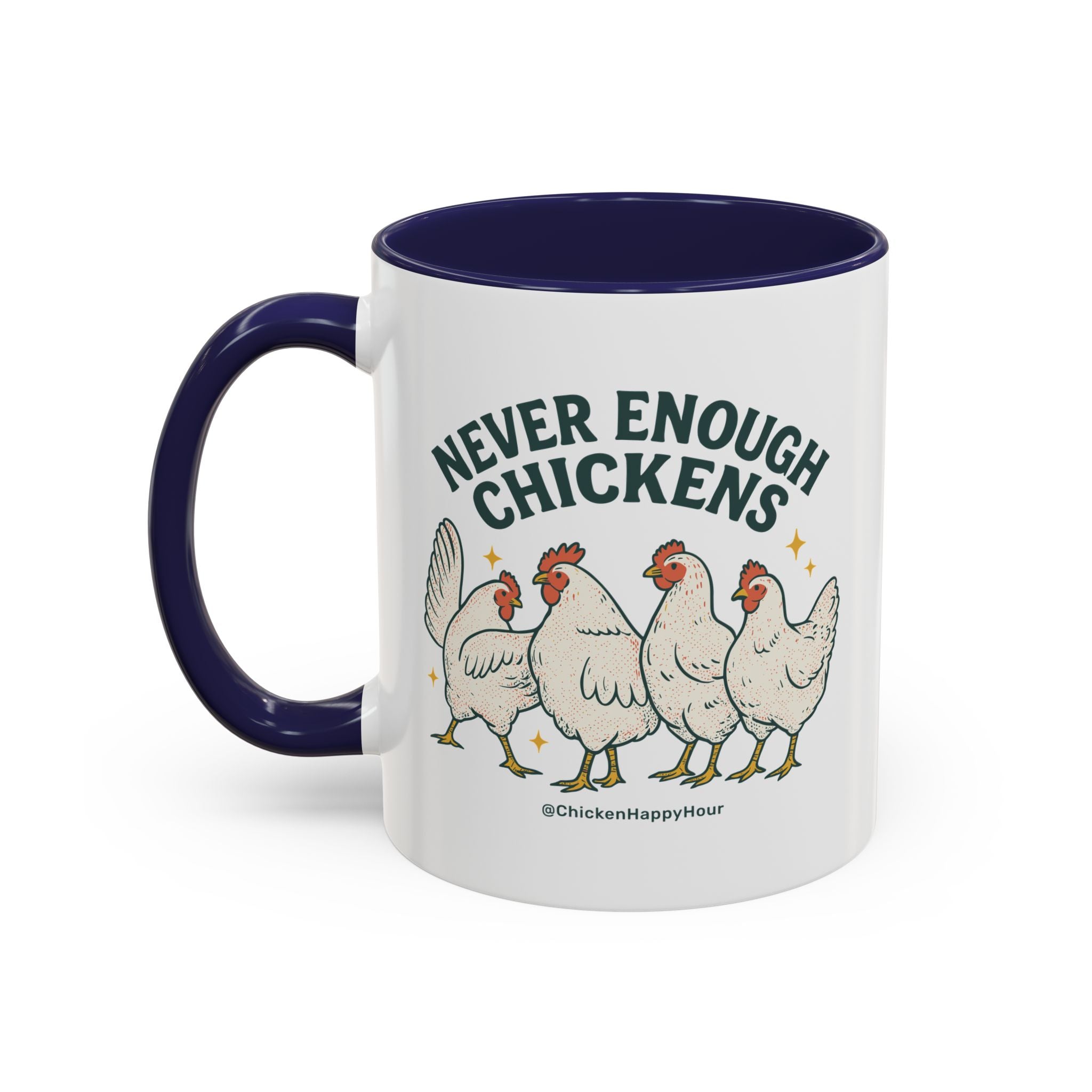 Never Enough Chickens Coffee Mug