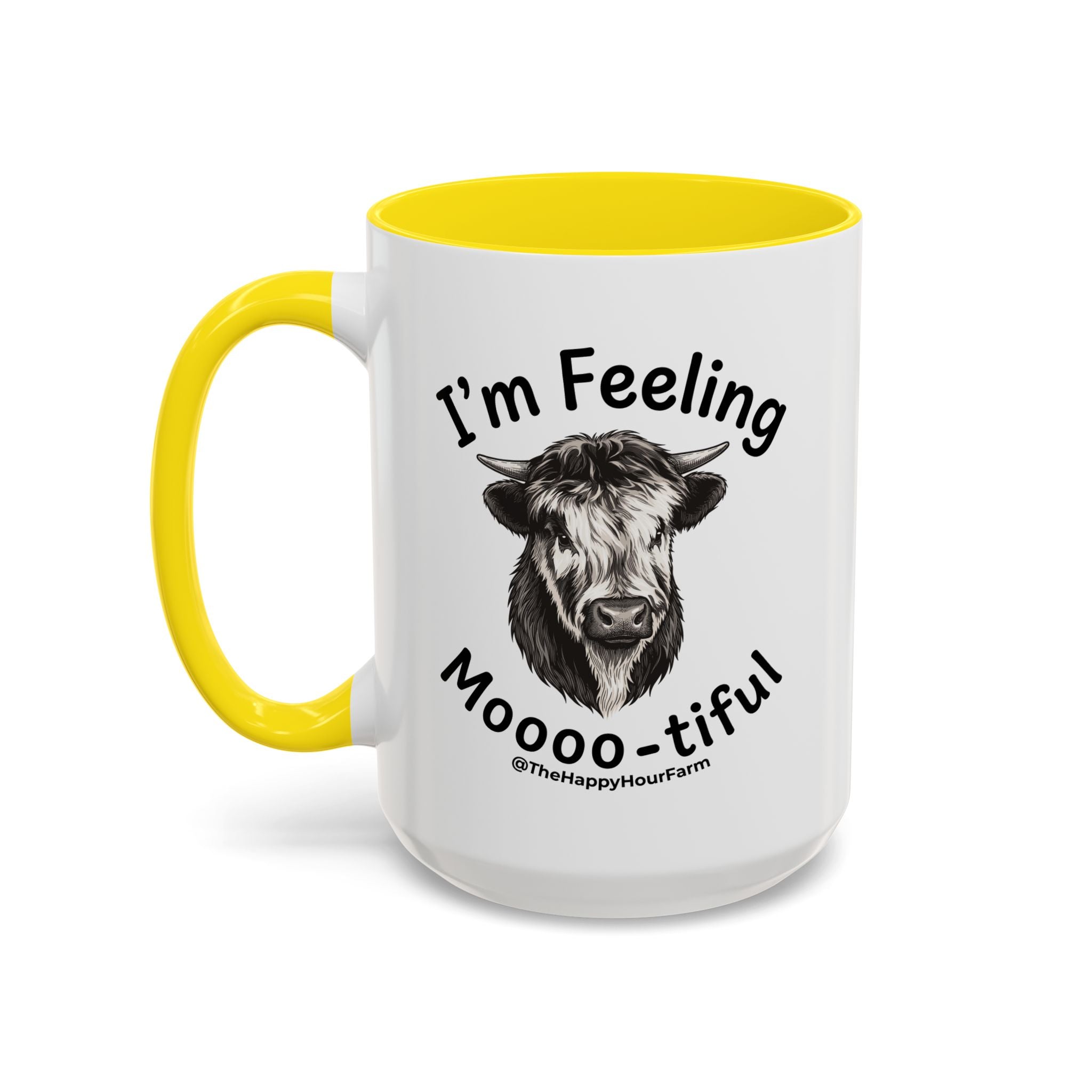 I'm Felling Moooo-tiful Coffee Mug