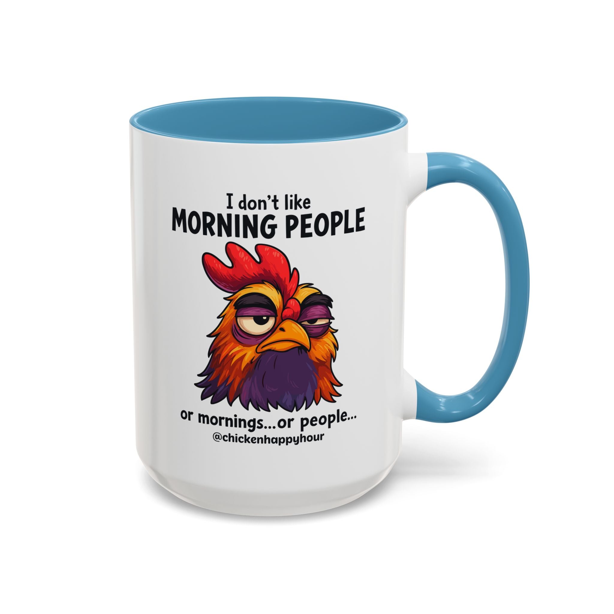 I Don't Like Morning People Coffee Mug