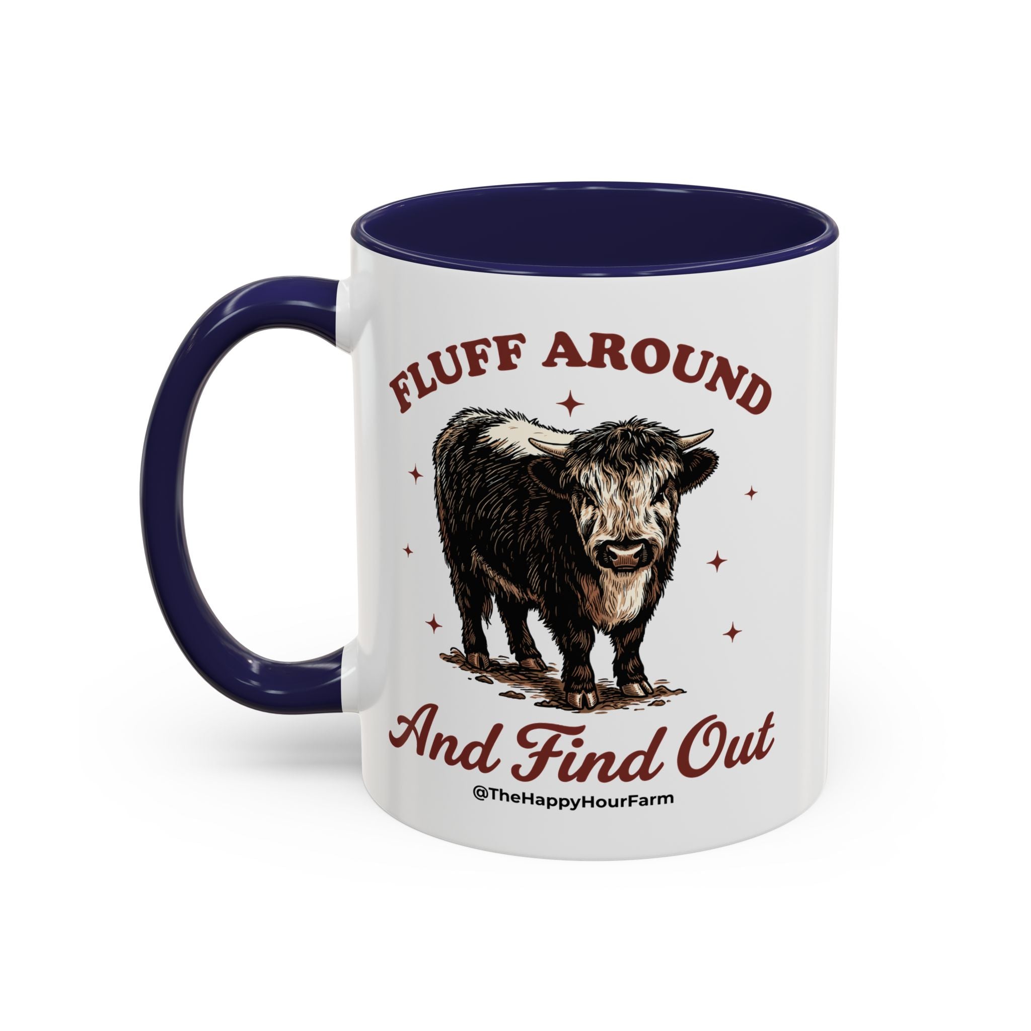 Fluff Around & Find Out Coffee Mug