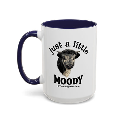 Just a Little Moody Coffee Mug