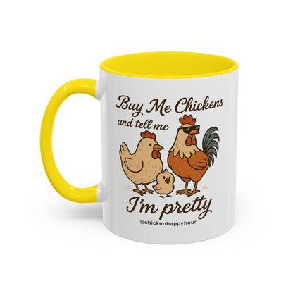 Buy Me Chickens Coffee Mug