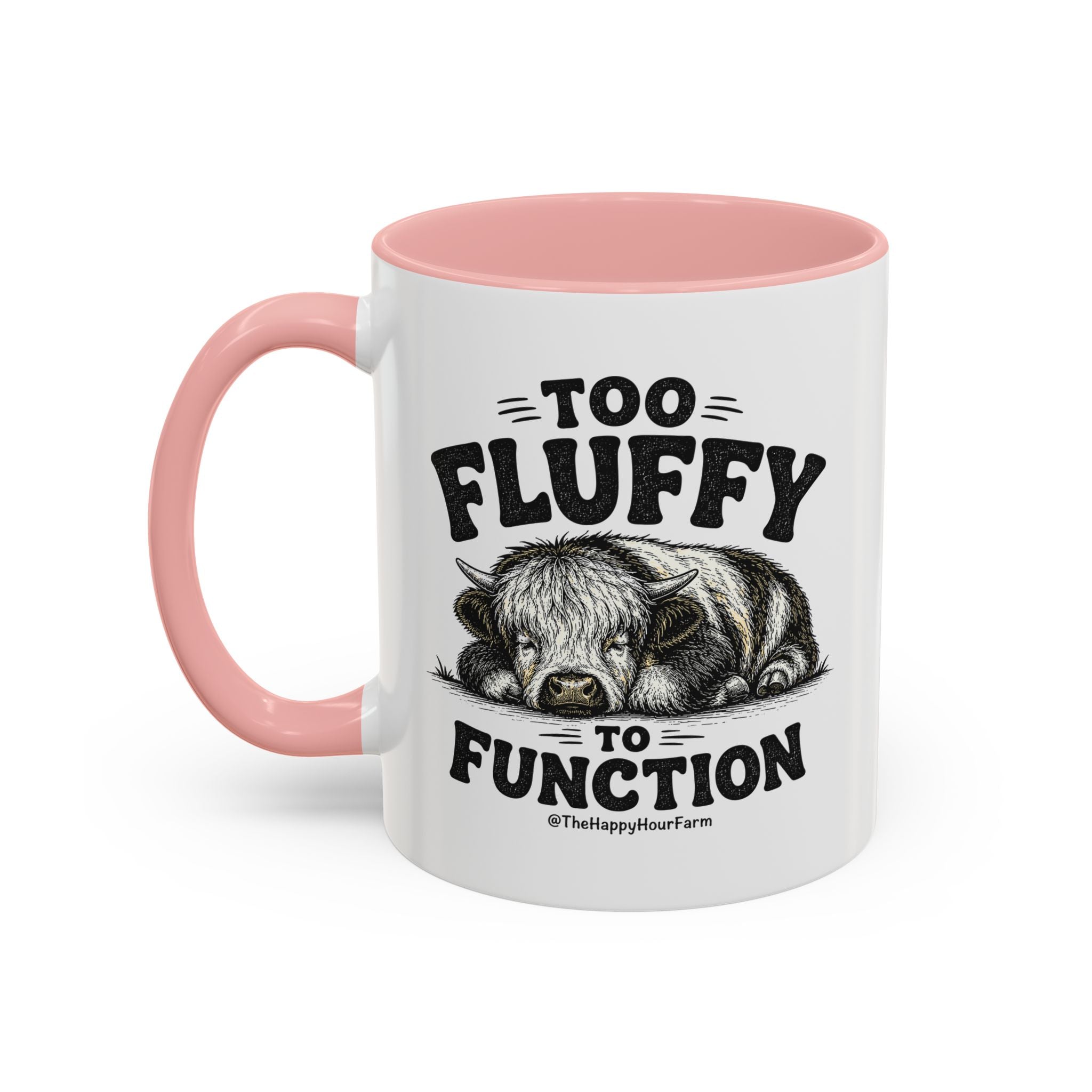Too Fluffy to Function Coffee Mug
