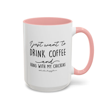 I Just Want to Drink Coffee Mug
