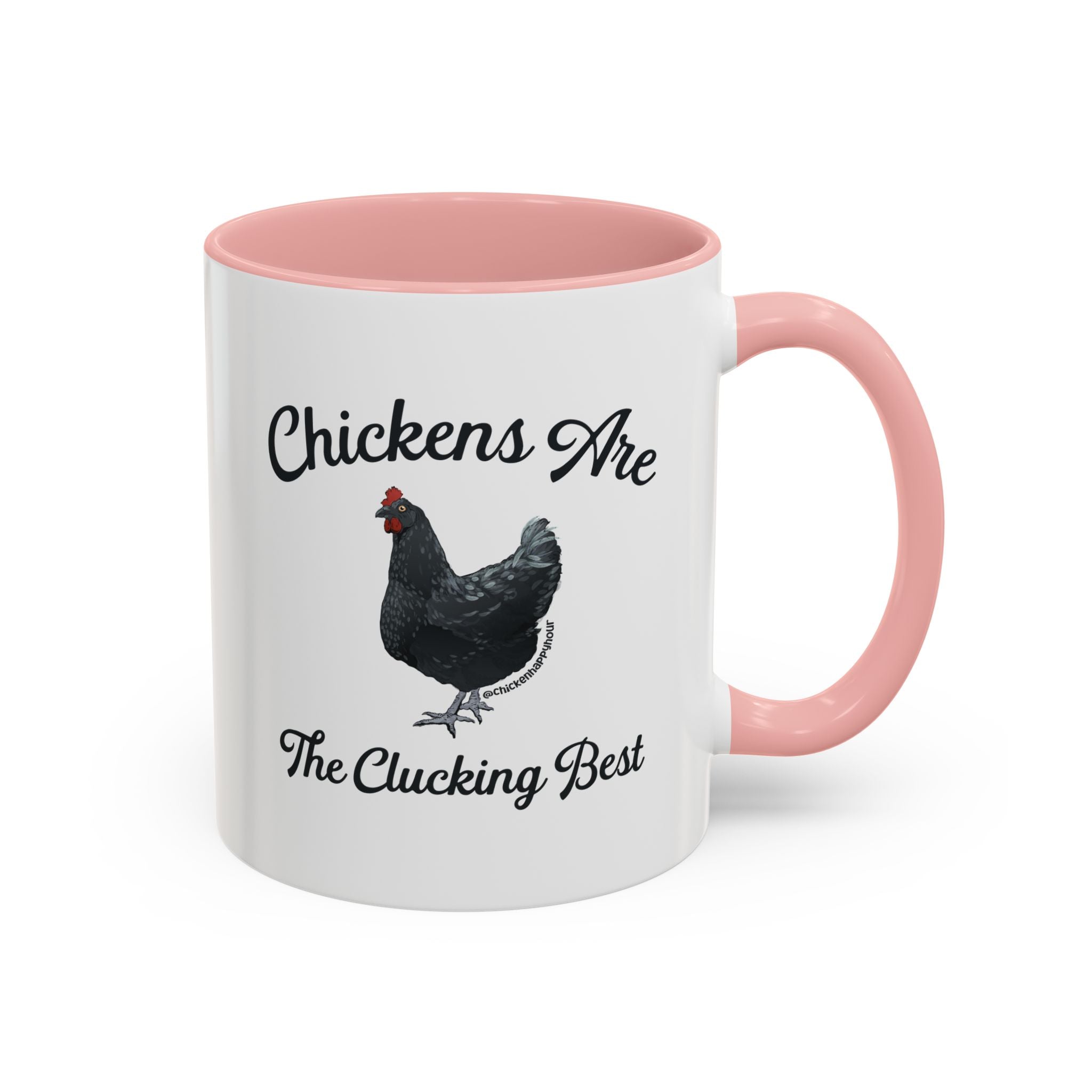 Chickens Are The Clucking Best Coffee Mug