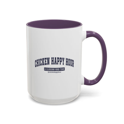 Chicken Happy Hour A Clucking Good Time Coffee Mug