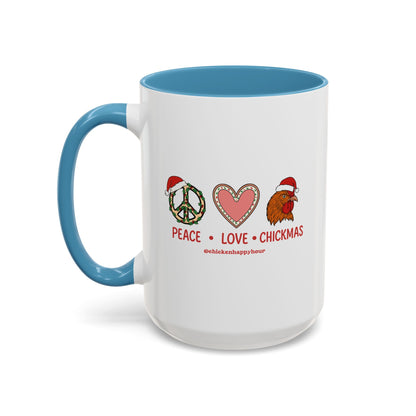 Peace Love Chickmas Coffee Mug