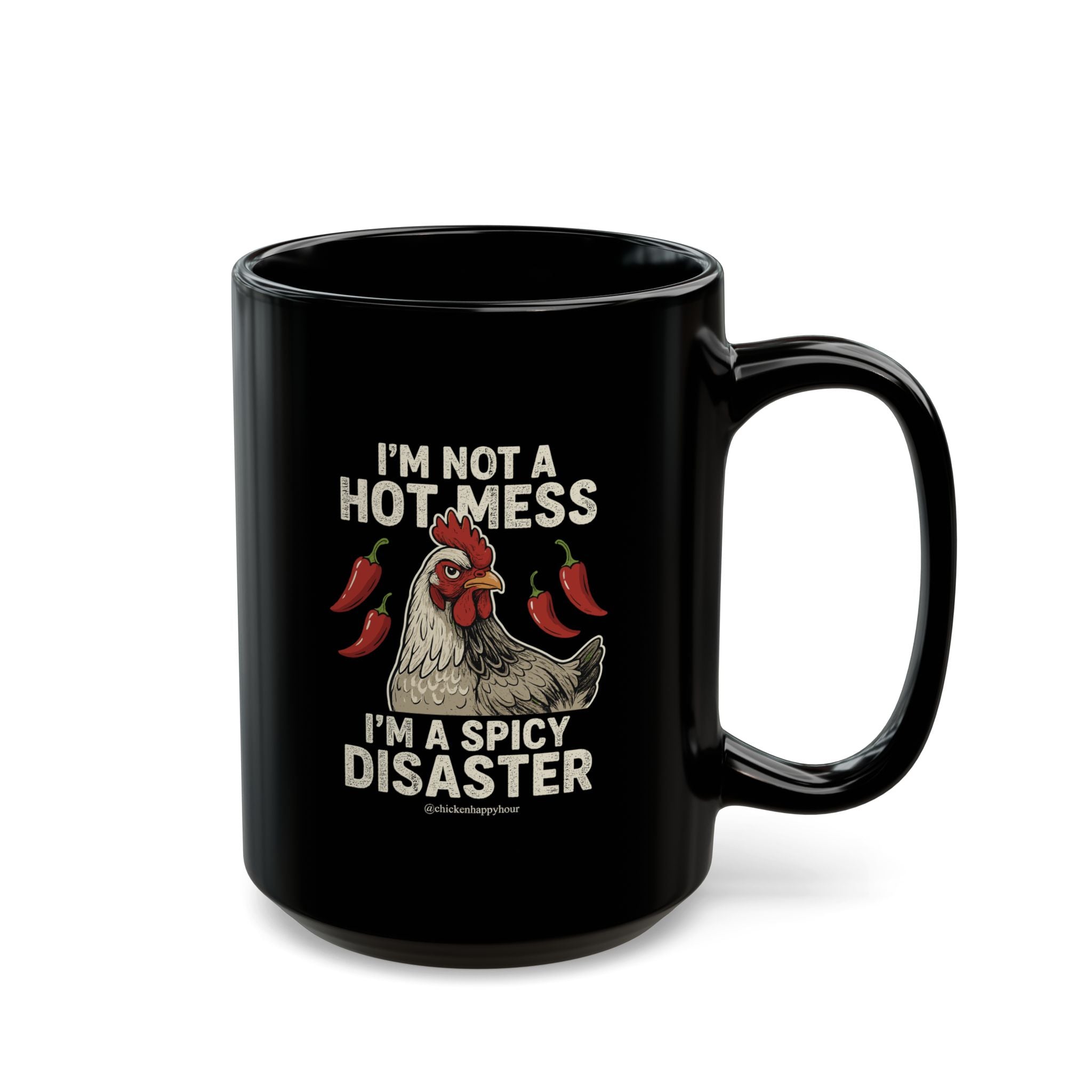 I’m Not a Hot Mess Coffee Mug