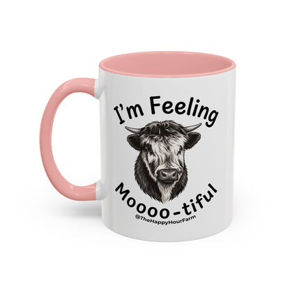I'm Felling Moooo-tiful Coffee Mug