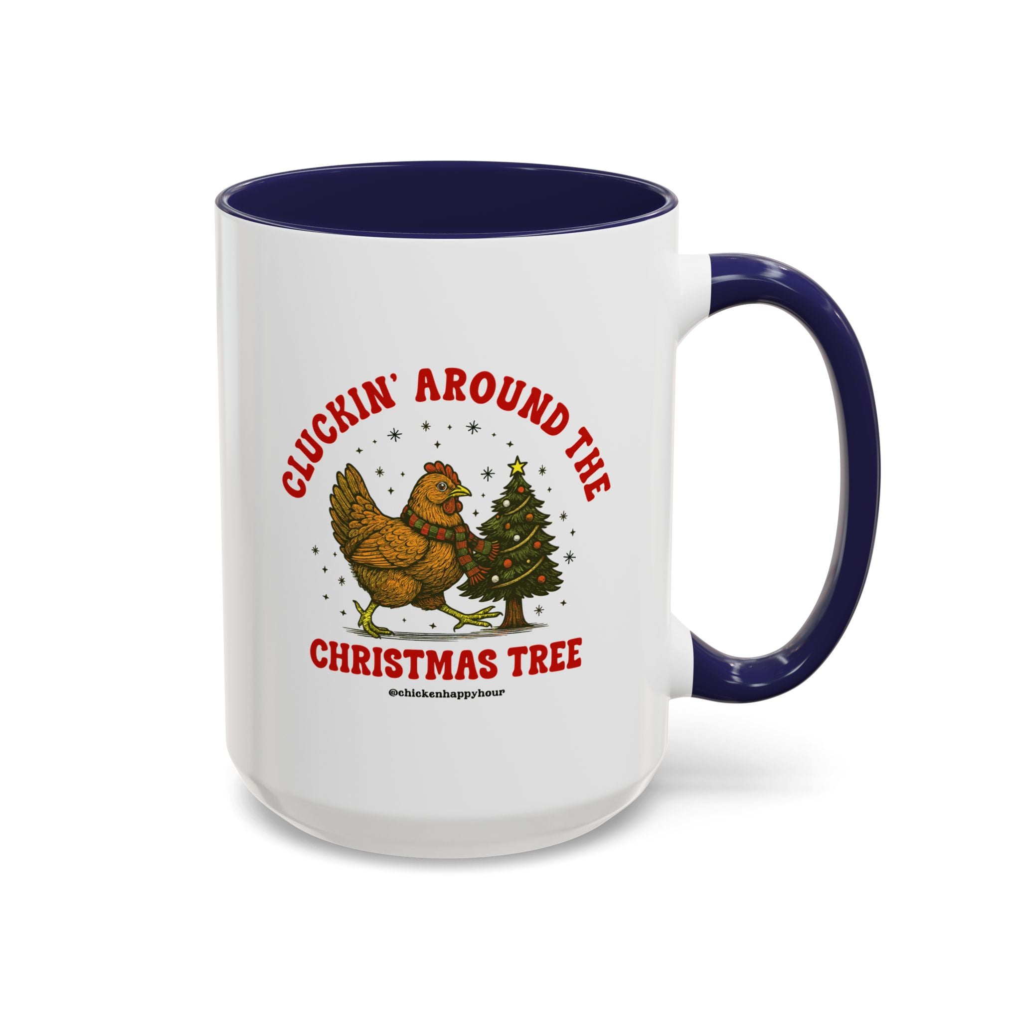 Cluckin' Around The Christmas Tree Coffee Mug