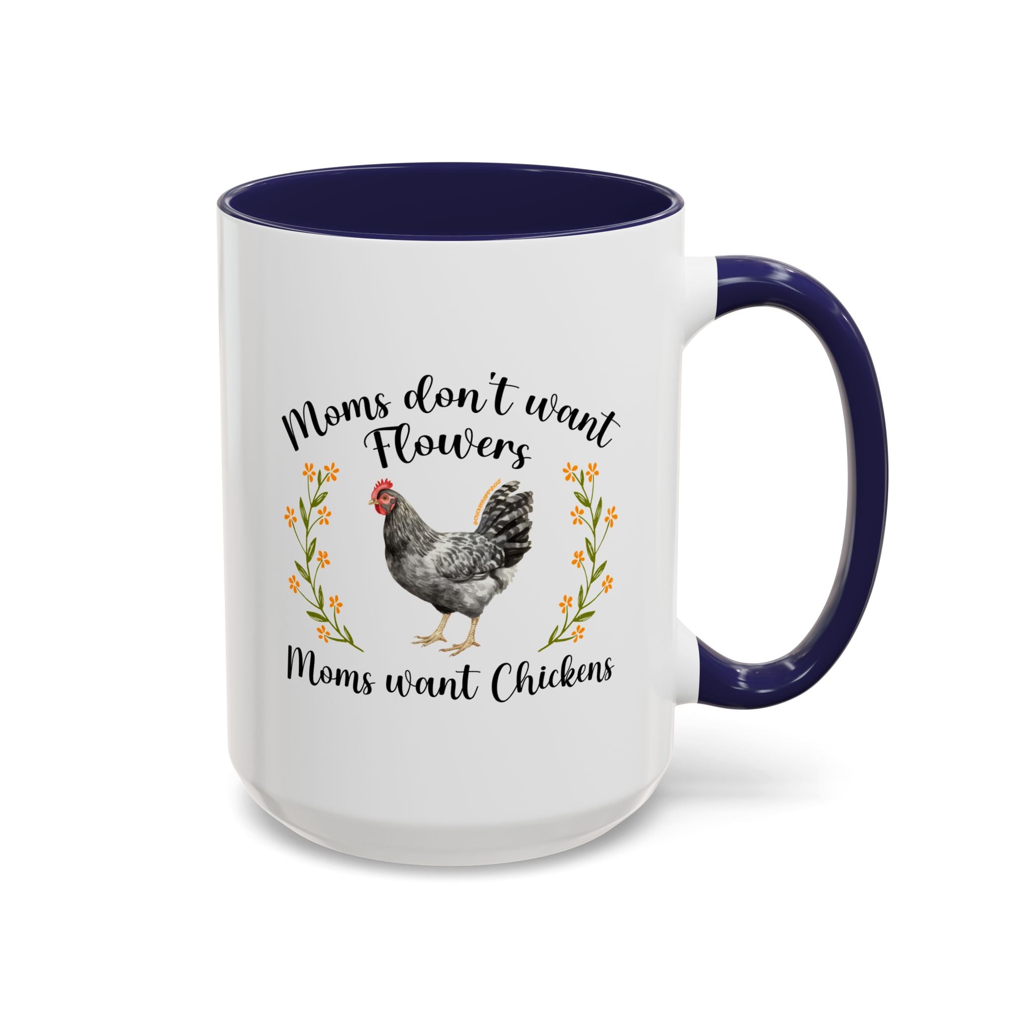 Moms Want Chickens Coffee Mug