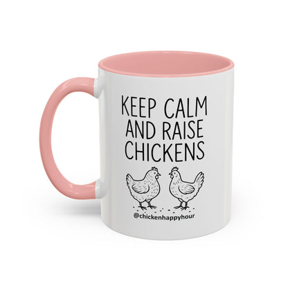 Keep Calm and Raise Chickens Coffee Mug