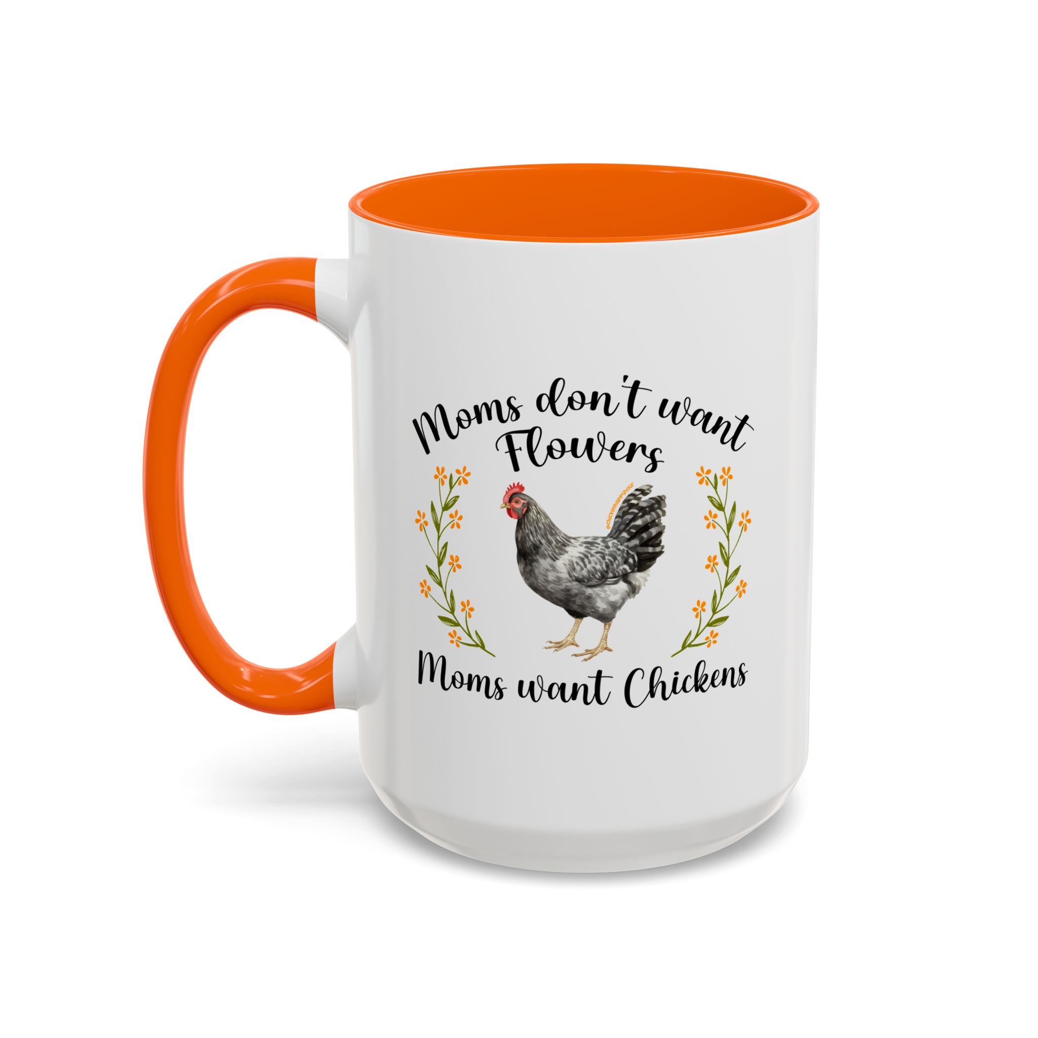 Moms Want Chickens Coffee Mug