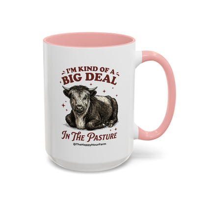 I'm Kind Of a Big Deal Coffee Mug