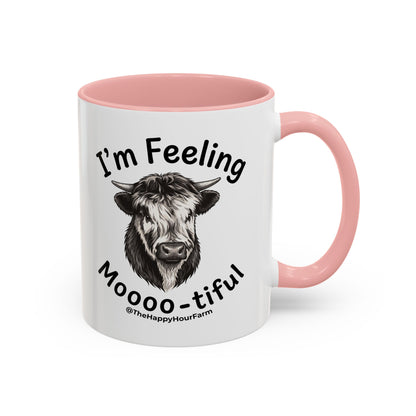 I'm Felling Moooo-tiful Coffee Mug