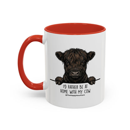 I'd Rather Be at Home With My Cow Coffee Mug
