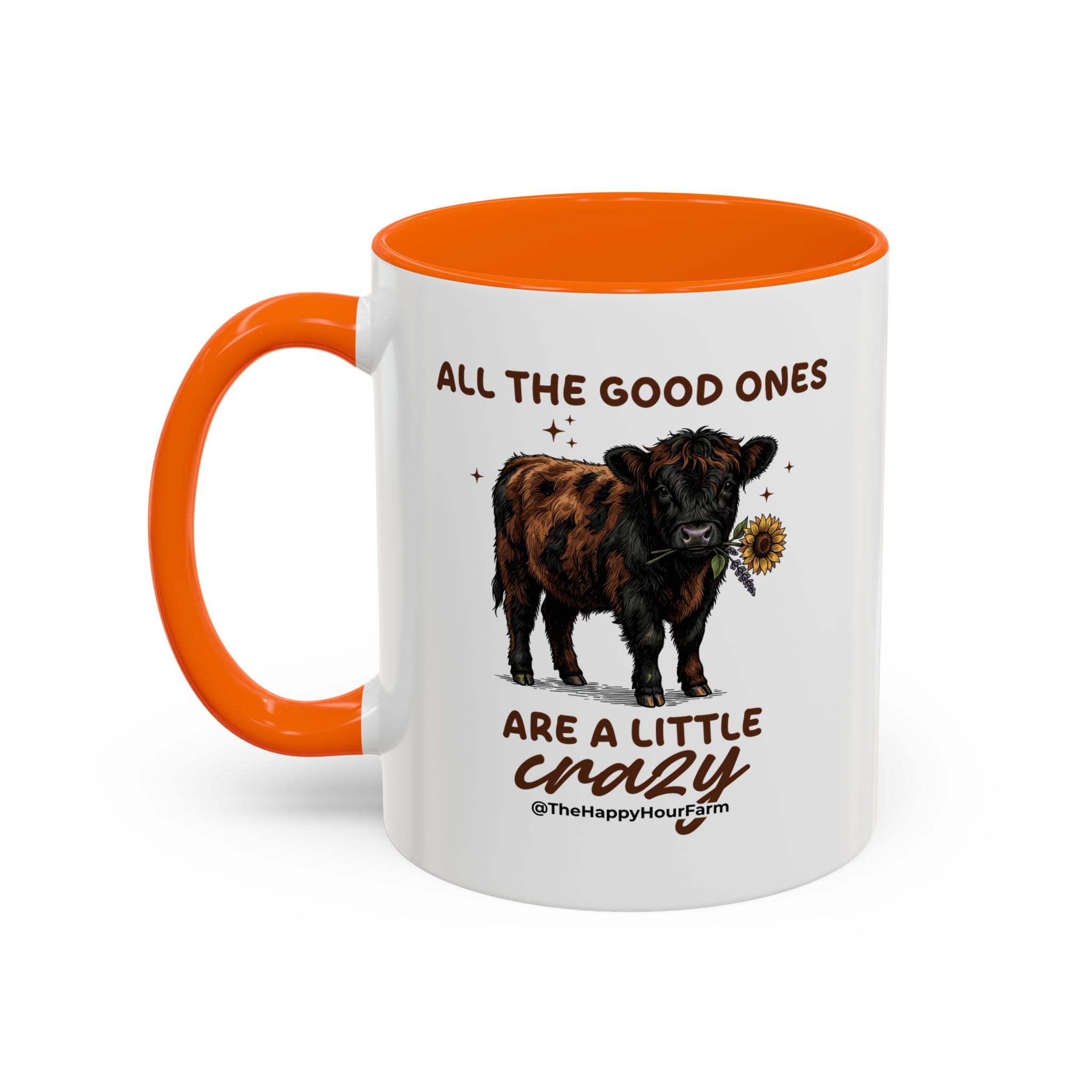 All the Good Ones Are a Little Crazy Coffee Mug