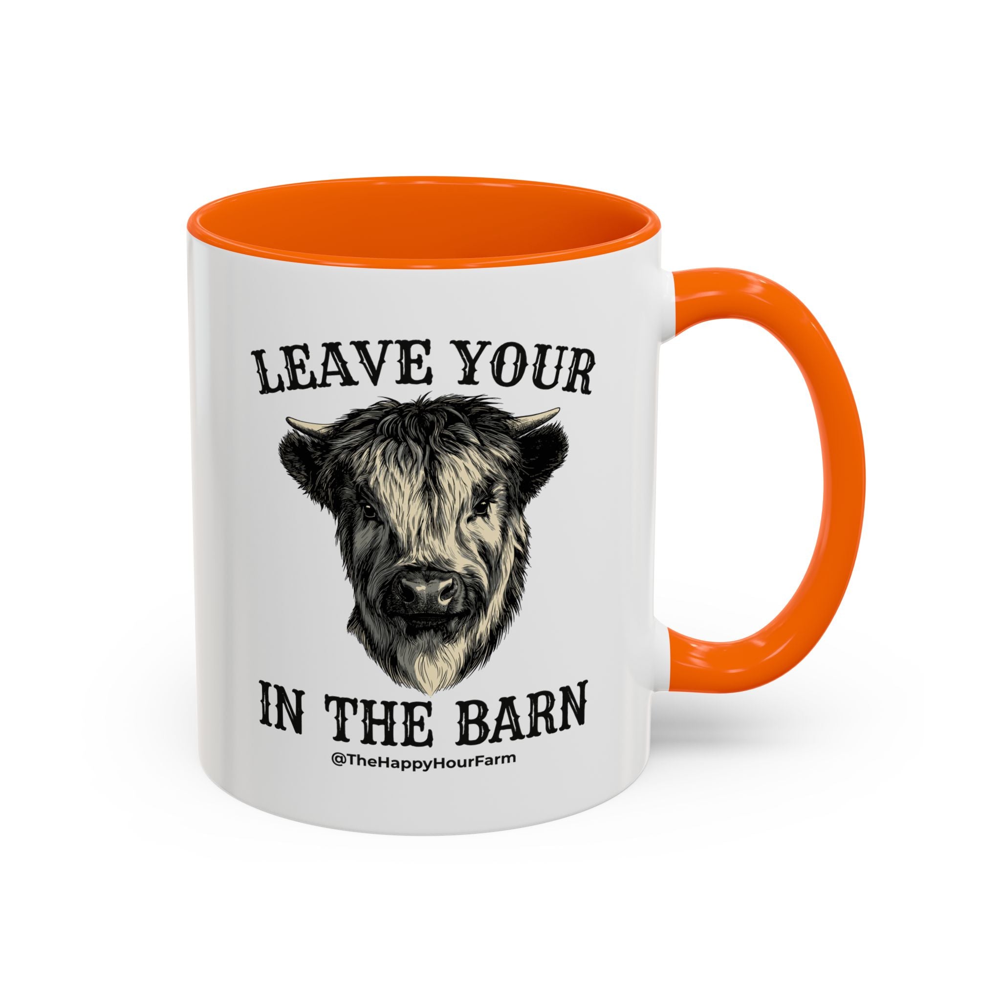 Leave Your Bull  in the Barn Coffee Mug