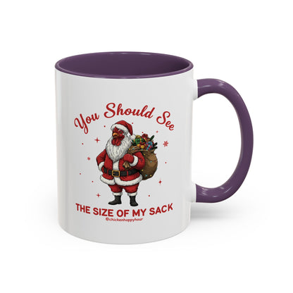You Should See the Size of My Sack Coffee Mug