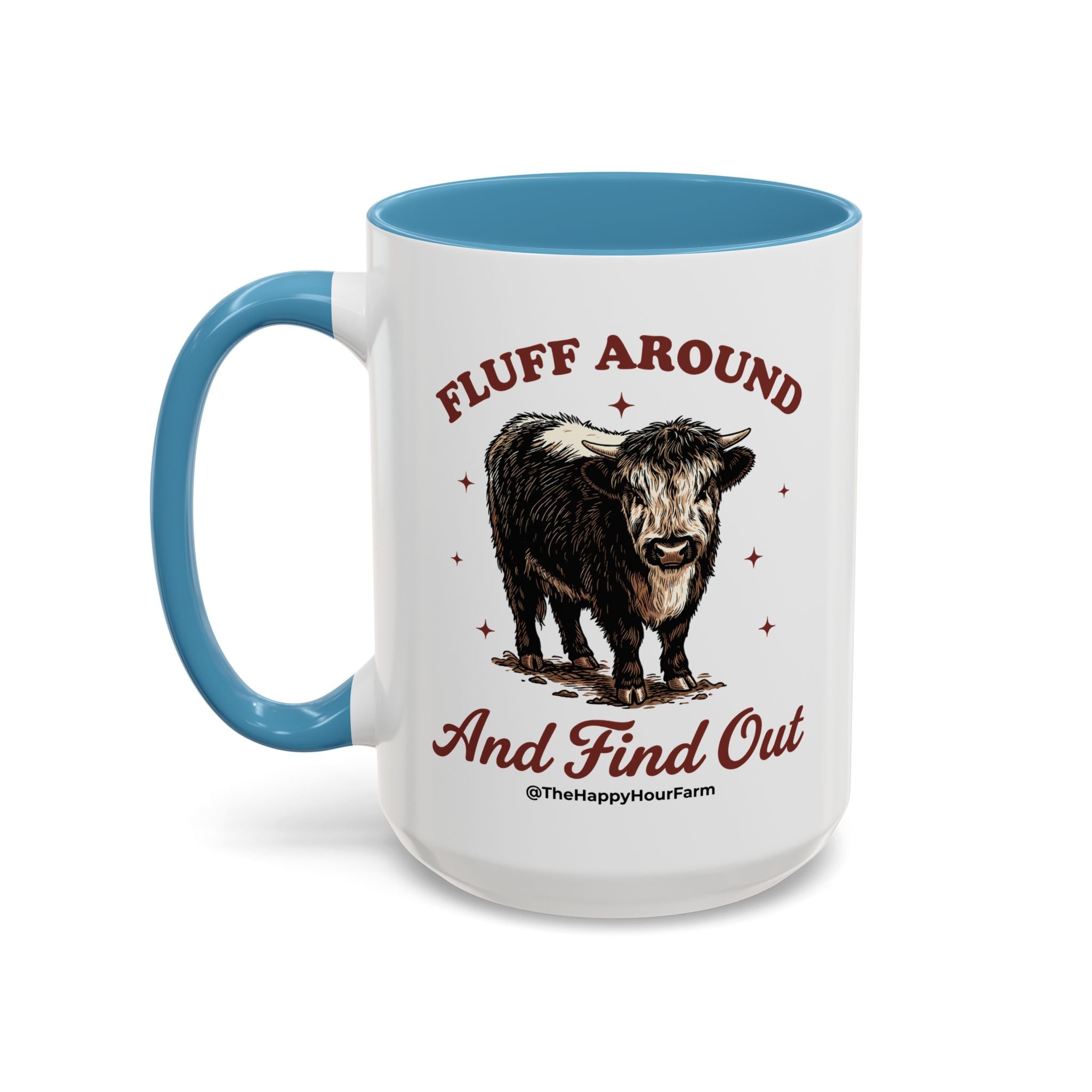 Fluff Around & Find Out Coffee Mug