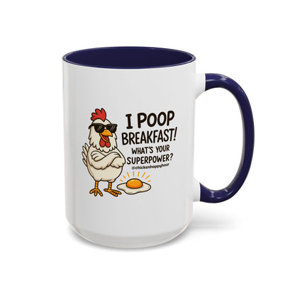 I Poop Breakfast Coffee Mug
