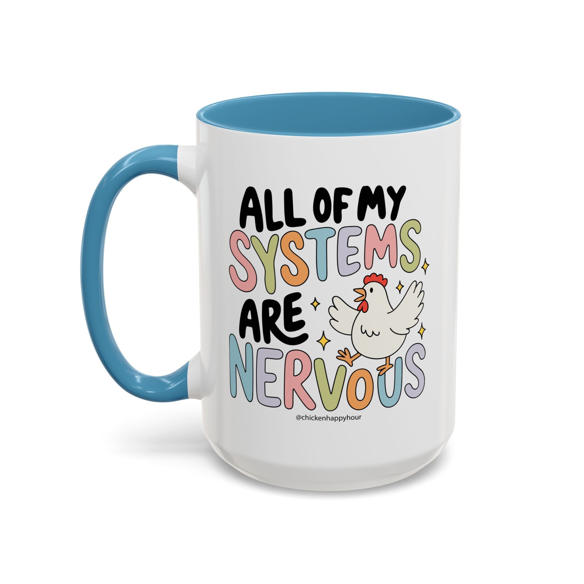 All Systems Are Nervous Coffee Mug