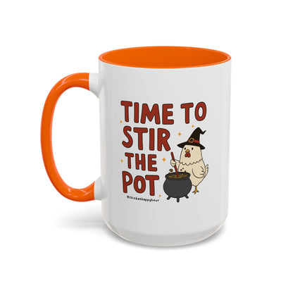 Time To Stir the Pot Coffee Mug