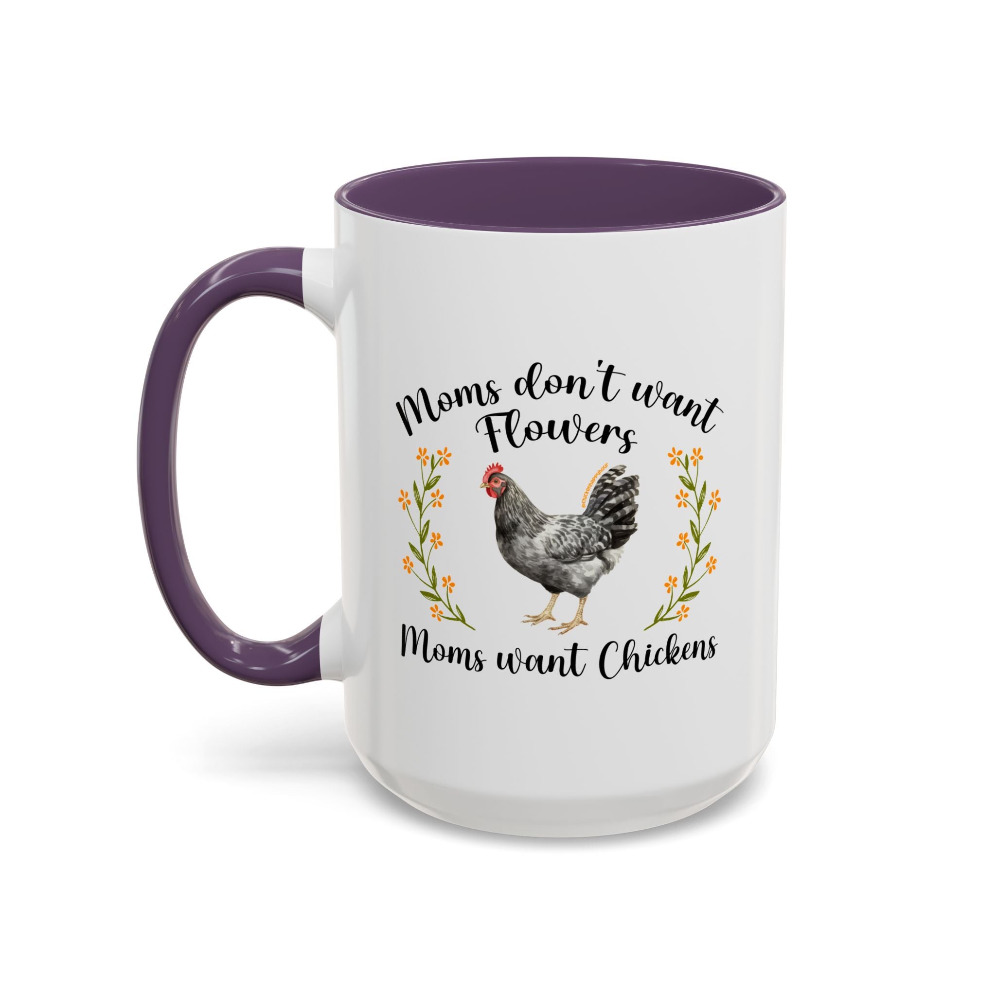 Moms Want Chickens Coffee Mug