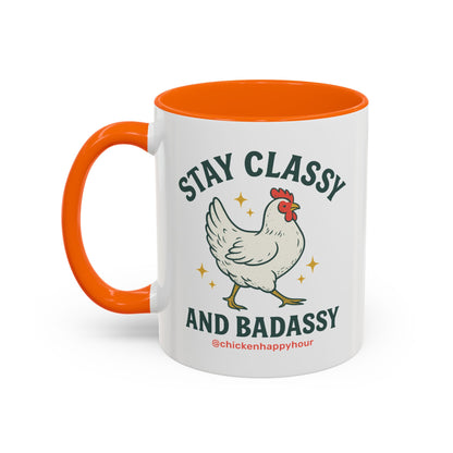 Stay Classy & Badassy Coffee Mug