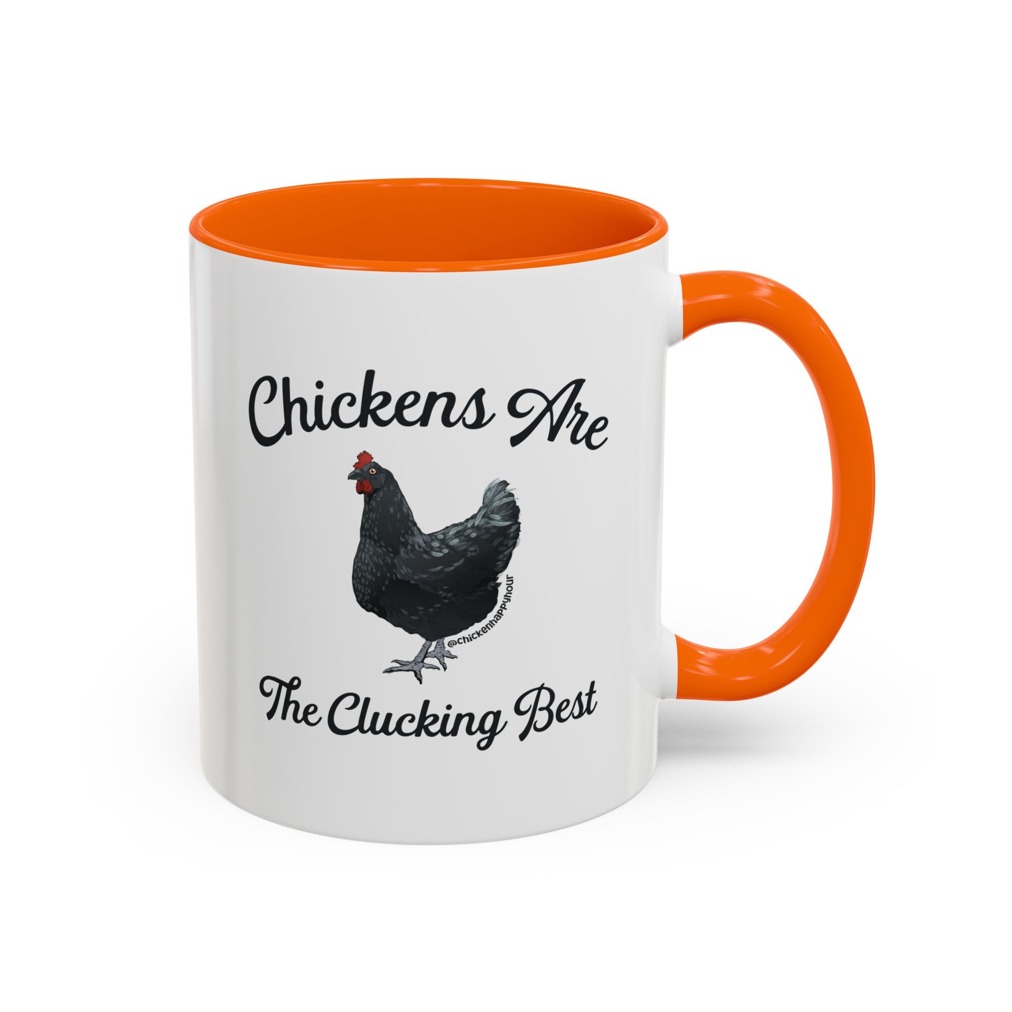 Chickens Are The Clucking Best Coffee Mug
