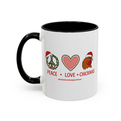 Peace Love Chickmas Coffee Mug