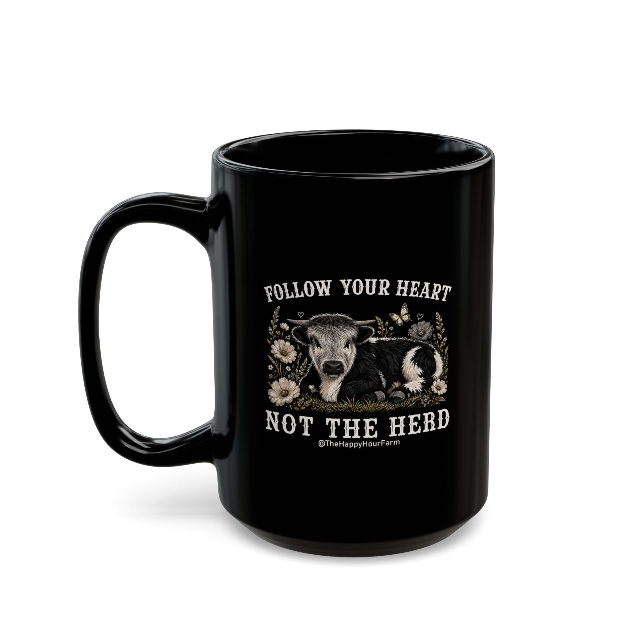 Follow Your Heart Not the Herd Coffee Mug