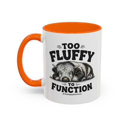 Too Fluffy to Function Coffee Mug