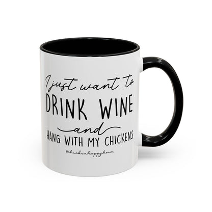 I Just Want to Drink Wine Coffee Mug