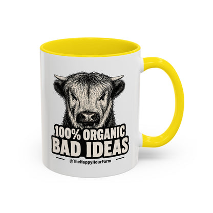 100% Organic Bad Ideas Coffee Mug