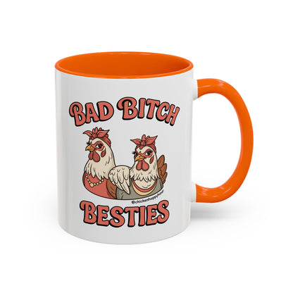 Bad Bitch Besties Coffee Mug