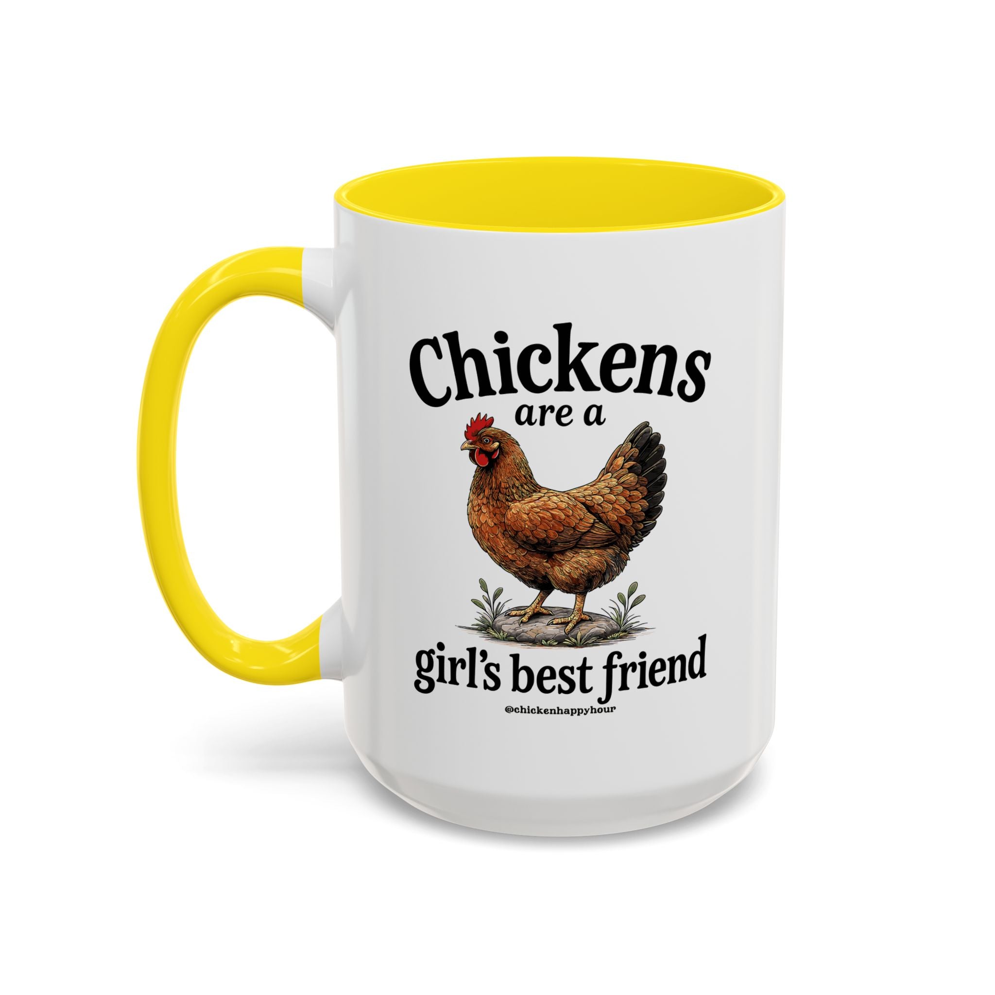 Chickens Are A Girl’s Best Friend Coffee Mug