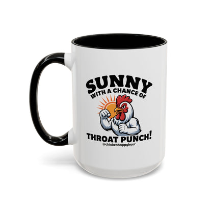 Sunny with a Chance of Throat Punch Coffee Mug